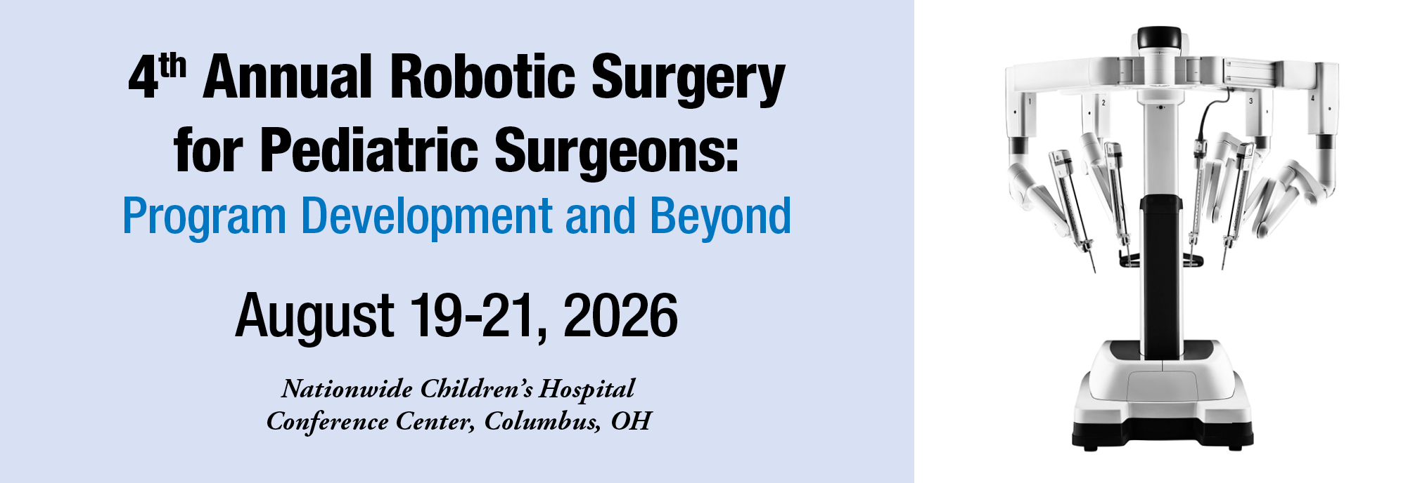 4th Annual Robotic Surgery for Pediatric Surgeons: Program Development and Beyond Banner